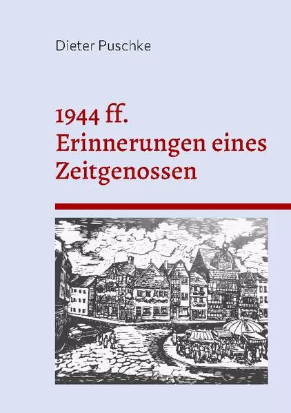 Cover: 1944 ff. Erinnerungen eines Zeitgenossen