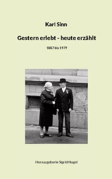 Cover: Gestern erlebt - heute erzählt