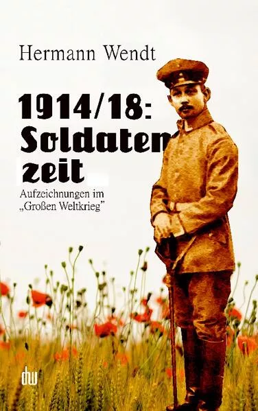 Cover: 1914/18: Soldatenzeit