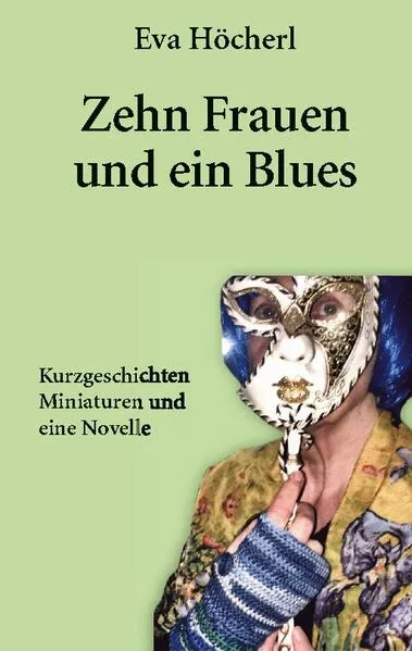 Cover: Zehn Frauen und ein Blues