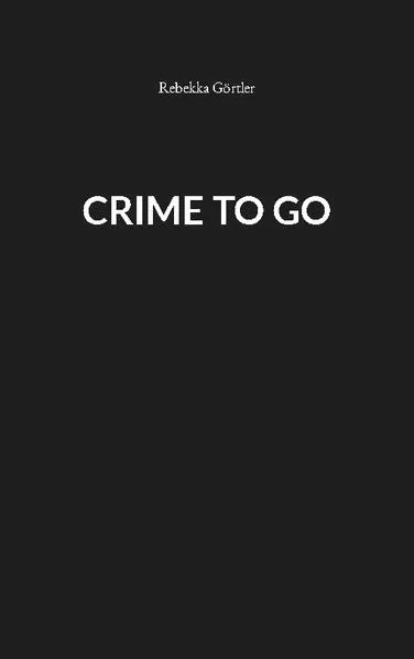 Crime to go