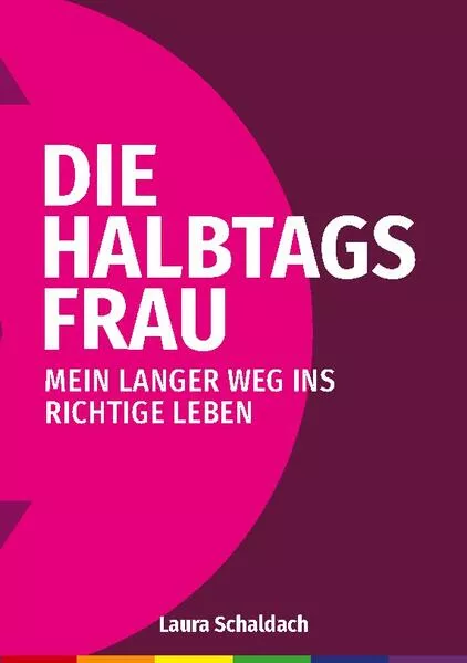 Cover: Die Halbtagsfrau