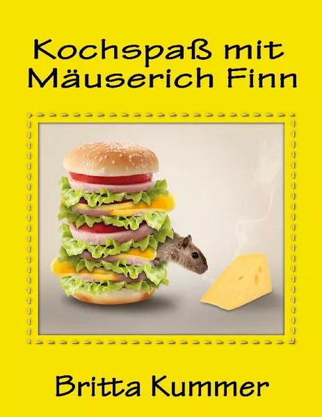 Cover: Kochspaß mit Mäuserich Finn