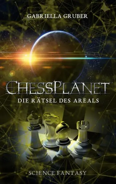 Cover: ChessPlanet - Die Rätsel des Areals