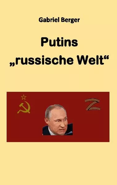 Cover: Putins "russische Welt"