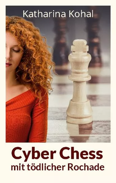 Cover: Cyber Chess mit tödlicher Rochade