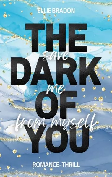 THE DARK OF YOU</a>