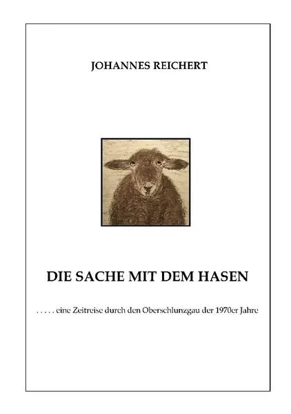 Cover: Die Sache mit dem Hasen