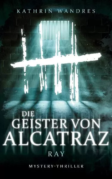 Cover: Die Geister von Alcatraz