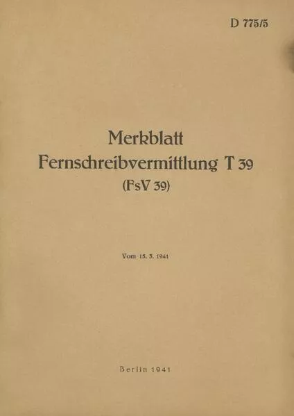 Cover: D 775/5 Merkblatt Fernschreibvermittlung T 39 (FsV 39)