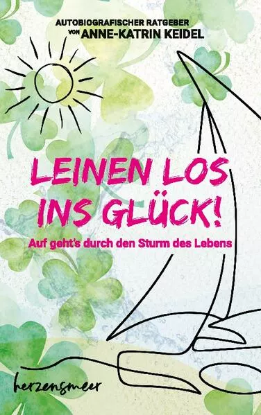 Cover: Leinen los ins Glück!