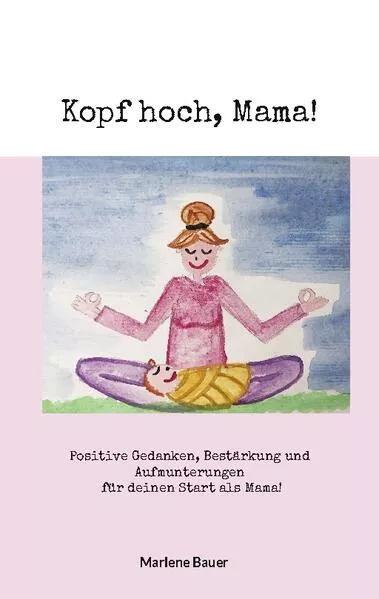 Cover: Kopf hoch, Mama!