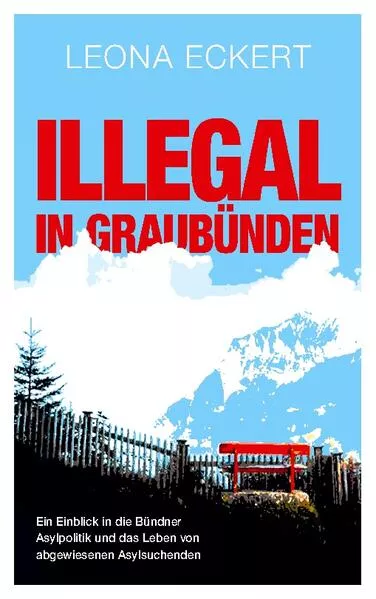 Cover: Illegal in Graubünden
