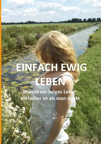 Cover: Einfach ewig leben