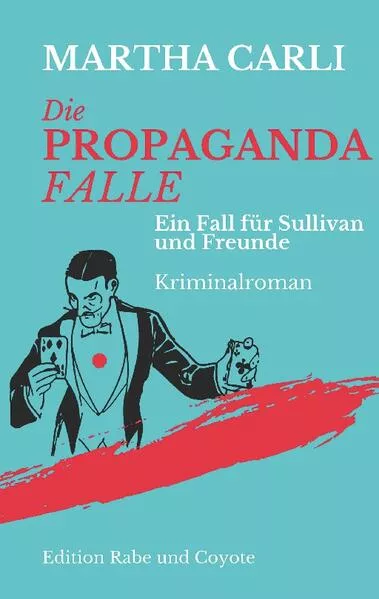 Cover: Die Propagandafalle