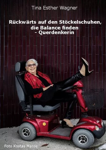 Cover: Rückwärts auf den Stöckelschuhen, die Balance finden - Querdenkerin
