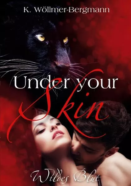 Cover: Under your Skin - Wildes Blut