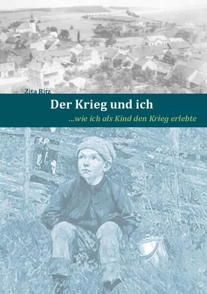 Cover: Der Krieg und ich