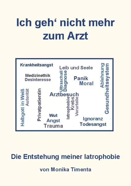 Cover: Ich geh' nicht mehr zum Arzt