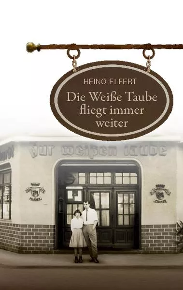 Cover: Die Weiße Taube fliegt immer weiter