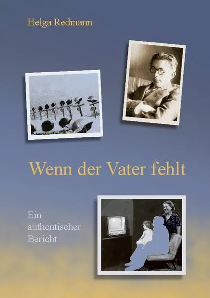 Cover: Wenn der Vater fehlt