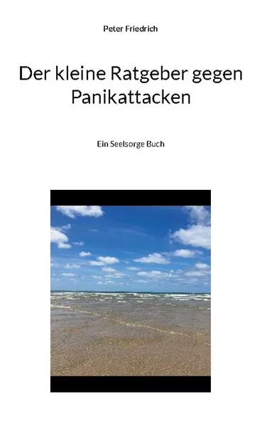 Cover: Der kleine Ratgeber gegen Panikattacken