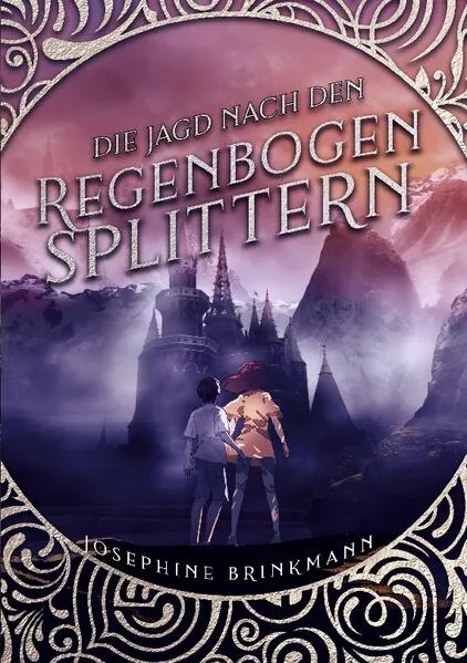 Cover: Die Jagd nach den Regenbogensplittern