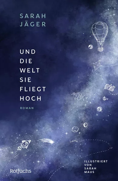 Cover: Und die Welt, sie fliegt hoch