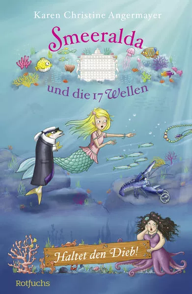 Cover: Smeeralda und die 17 Wellen: Haltet den Dieb!