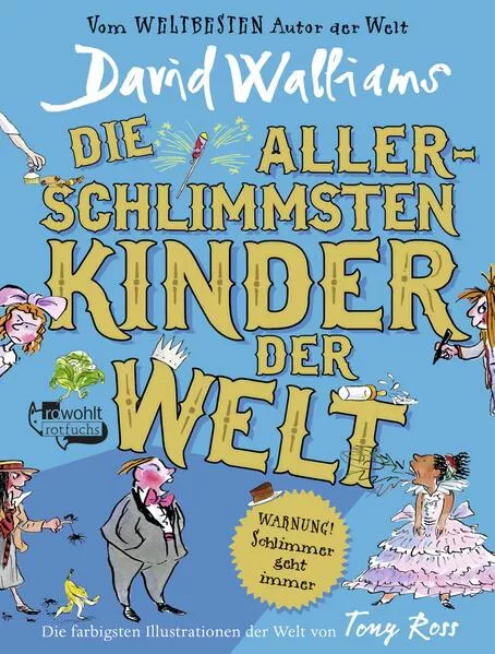 Cover: Die allerschlimmsten Kinder der Welt