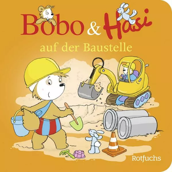 Cover: Bobo & Hasi auf der Baustelle