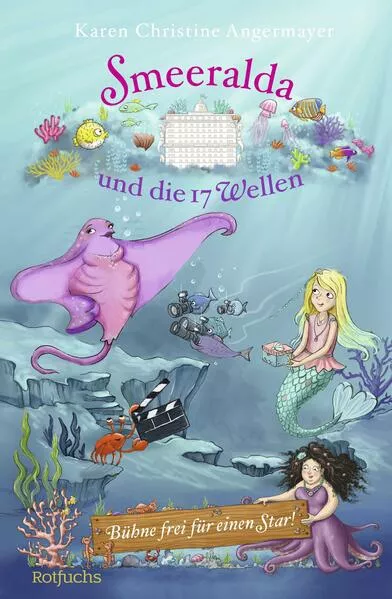 Cover: Smeeralda und die 17 Wellen: Bühne frei für einen Star!