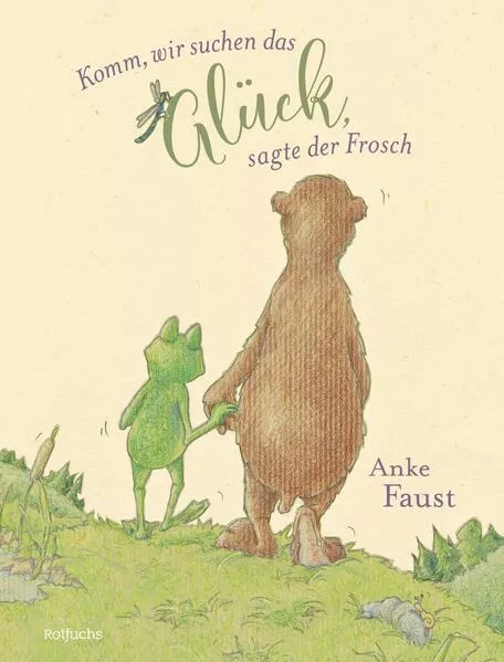 Komm, wir suchen das Glück, sagte der Frosch</a>