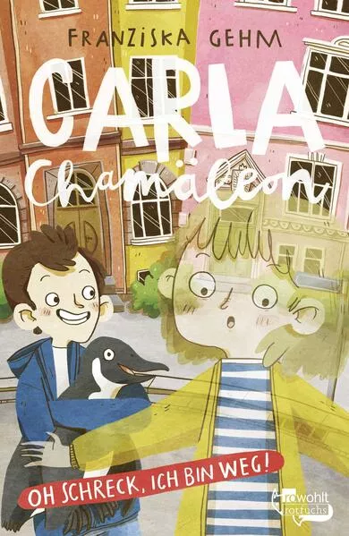 Cover: Carla Chamäleon: Oh Schreck, ich bin weg!