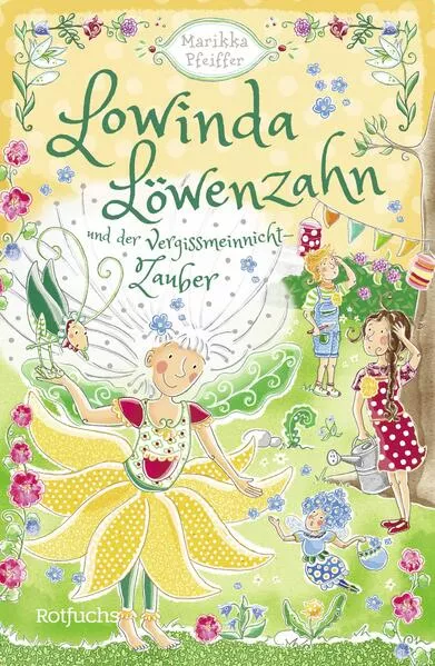 Lowinda Löwenzahn und der Vergissmeinnicht-Zauber</a>