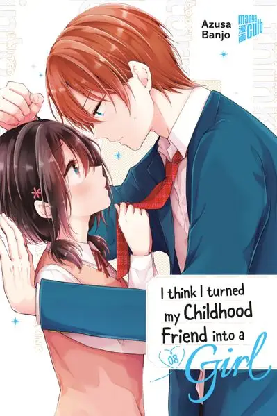 Cover: I think I turned my Childhood Friend into a Girl 08