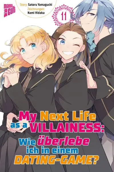 Cover: My Next Life as a Villainess - Wie überlebe ich in einem Dating-Game? 11