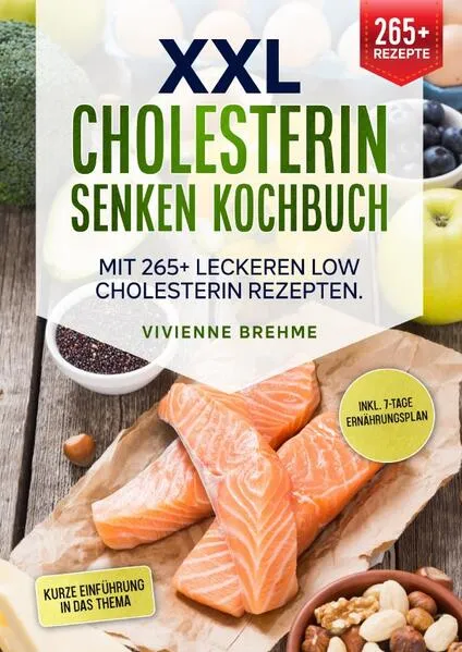 Cover: XXL Cholesterin senken Kochbuch