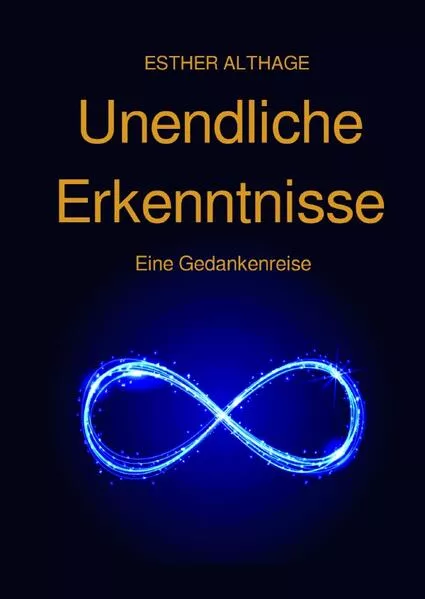 Cover: Unendliche Erkenntnisse