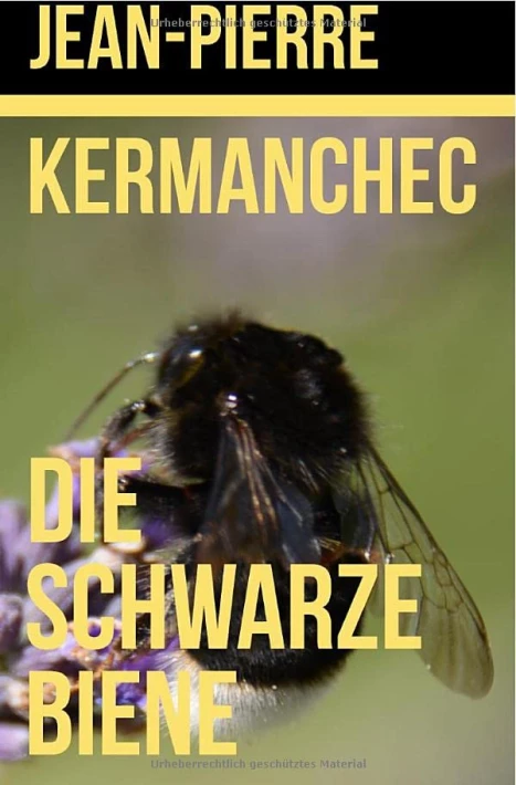 Cover: Die Schwarze Biene