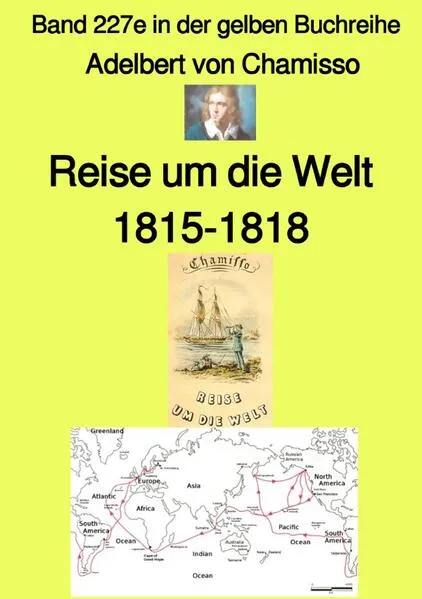 Cover: maritime gelbe Reihe bei Jürgen Ruszkowski / Reise um die Welt – Band 227e in der gelben Buchreihe – bei Jürgen Ruszkowski