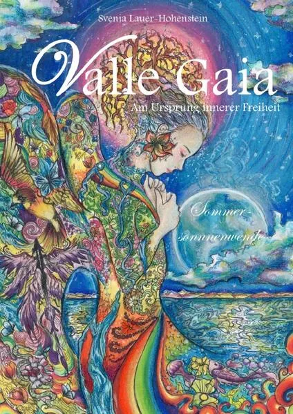 Cover: Valle Gaia - Am Ursprung innerer Freiheit