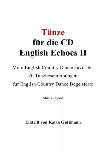 Cover: Tänze für die CD English Echoes II
