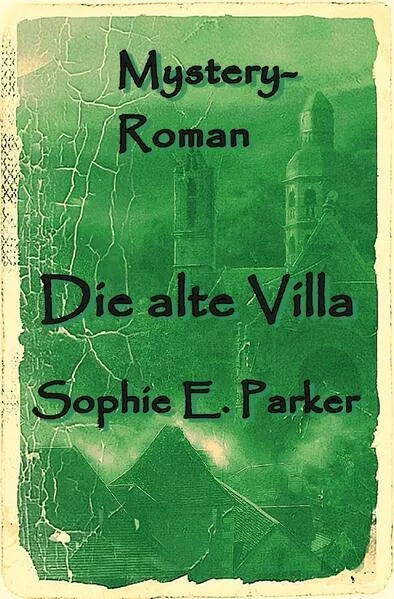 Cover: Die alte Villa