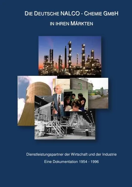 Dokumentation über die Deutsche NALCO-Chemie GmbH