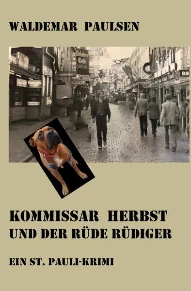 Kommissar Herbst und der Rüde Rüdiger