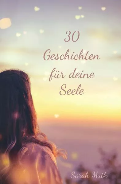 Cover: Lebenskraft tanken / 30 Geschichten für deine Seele
