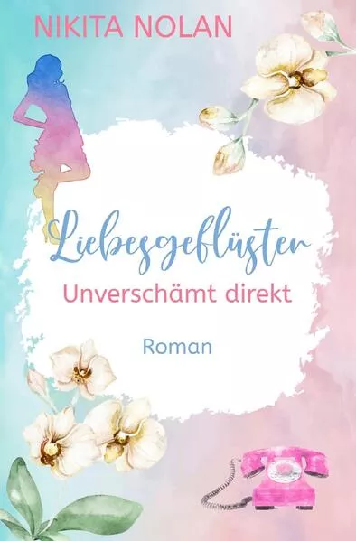 Cover: Liebesgeflüster - Unverschämt direkt