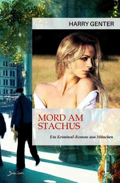 Mord am Stachus - Ein Kriminal-Roman aus München