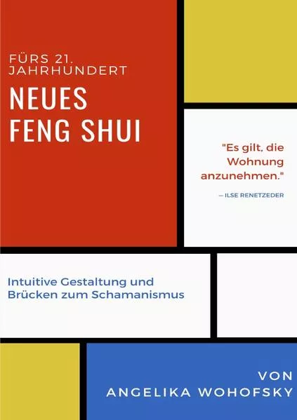 Cover: Neues Feng Shui fürs 21. Jahrhundert